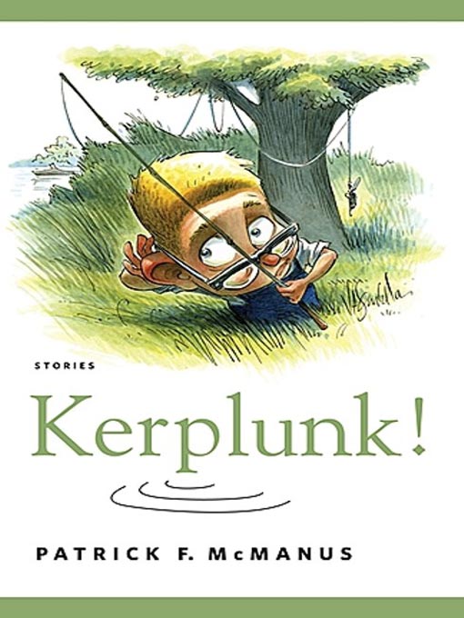 Title details for Kerplunk! by Patrick F. McManus - Wait list
